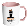 Funny Caffeine Mug Caffeine Addicts Anonymous White 11oz Accent Coffee Mugs