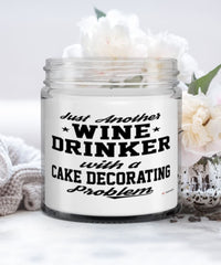 Funny Cake Decorator Candle Just Another Wine Drinker With A Cake Decorating Problem 9oz Vanilla Scented Candles Soy Wax