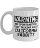 Funny California Rabbit Mug Warning May Spontaneously Start Talking About California Rabbits Coffee Cup White