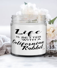 Funny Californian Rabbit Candle Life Is Better With A Californian Rabbit 9oz Vanilla Scented Candles Soy Wax