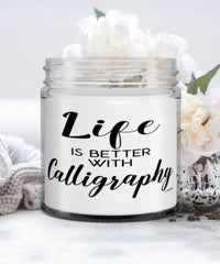 Funny Calligraphers Candle Life Is Better With Calligraphy 9oz Vanilla Scented Candles Soy Wax