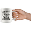 Funny Camping Mug Call In Sick Turn Off Your Phone 11oz White Coffee Mugs