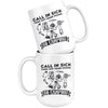 Funny Camping Mug Call In Sick Turn Off Your Phone 15oz White Coffee Mugs