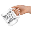 Funny Camping Mug Call In Sick Turn Off Your Phone 15oz White Coffee Mugs