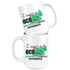 Funny Camping Mug I Suffer Obsessive Camping Disorder 15oz White Coffee Mugs
