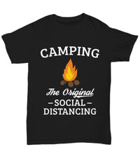 Funny Camping Shirt The Original Social Distancing Unisex T-shirt