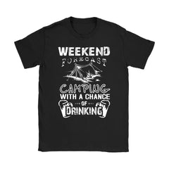 Funny Camping Shirt Weekend Forecast Camping With A Gildan Womens T-Shirt