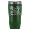 Funny Camping Travel Mug I Just Need To Go Camping 20oz Stainless Steel Tumbler