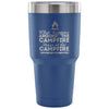 Funny Camping Travel Mug What Happens Around 30 oz Stainless Steel Tumbler