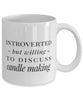 Funny Candle Maker Mug Introverted But Willing To Discuss Candle Making Coffee Mug 11oz White