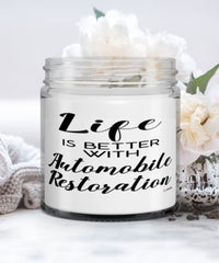 Funny Car Restorer Candle Life Is Better With Automobile Restoration 9oz Vanilla Scented Candles Soy Wax