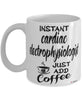 Funny Cardiac Electrophysiologist Mug Instant Cardiac Electrophysiologist Just Add Coffee Cup White