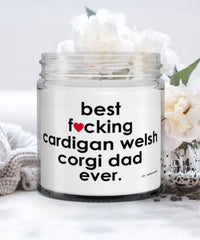 Funny Cardigan Welsh Corgi Dog Candle B3st F-cking Cardigan Welsh Corgi Dad Ever 9oz Vanilla Scented Candles Soy Wax