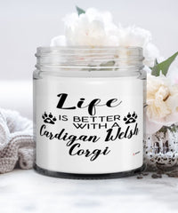 Funny Cardigan Welsh Corgi Dog Candle Life Is Better With A Cardigan Welsh Corgi 9oz Vanilla Scented Candles Soy Wax