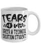 Funny Career Technical Education Professor Teacher Mug Tears Of My Career Technical Education Students Coffee Cup White