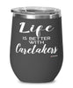 Funny Caretaker Wine Glass Life Is Better With Caretakers 12oz Stainless Steel Black
