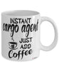 Funny Cargo Agent Mug Instant Cargo Agent Just Add Coffee Cup White