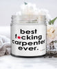 Funny Carpenter Candle B3st F-cking Carpenter Ever 9oz Vanilla Scented Candles Soy Wax