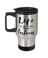 Funny Cartoons Travel Mug life Is Better With Cartoons 14oz Stainless Steel
