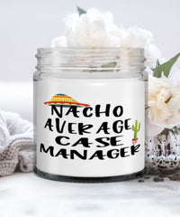 Funny Case Manager Candle Nacho Average Case Manager 9oz Vanilla Scented Candles Soy Wax