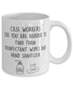Funny Caseworker Mug Caseworkers Like You Are Harder To Find Than Coffee Mug 11oz White