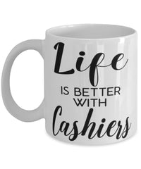 Funny Cashier Mug Life Is Better With Cashiers Coffee Cup 11oz 15oz White