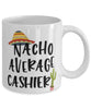 Funny Cashier Mug Nacho Average Cashier Coffee Mug 11oz White