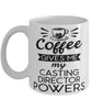 Funny Casting Director Mug Coffee Gives Me My Casting Director Powers Coffee Cup 11oz 15oz White
