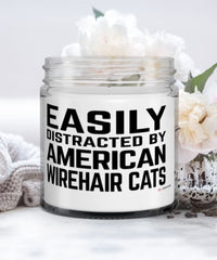 Funny Cat Candle Easily Distracted By American Wirehair Cats 9oz Vanilla Scented Candles Soy Wax