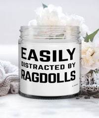Funny Cat Candle Easily Distracted By Ragdolls 9oz Vanilla Scented Candles Soy Wax