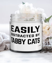 Funny Cat Candle Easily Distracted By Tabby Cats 9oz Vanilla Scented Candles Soy Wax