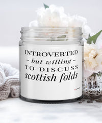 Funny Cat Candle Introverted But Willing To Discuss Scottish Folds 9oz Vanilla Scented Candles Soy Wax