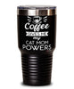 Funny Cat Mom Tumbler Coffee Gives Me My Cat Mom Powers 30oz Stainless Steel Black