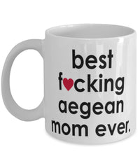 Funny Cat Mug B3st F-cking Aegean Mom Ever Coffee Cup White