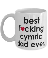 Funny Cat Mug B3st F-cking Cymric Dad Ever Coffee Cup White