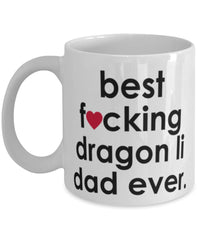 Funny Cat Mug B3st F-cking Dragon Li Dad Ever Coffee Cup White