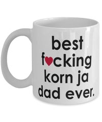 Funny Cat Mug B3st F-cking Korn Ja Dad Ever Coffee Cup White