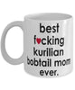 Funny Cat Mug B3st F-cking Kurilian Bobtail Mom Ever Coffee Cup White