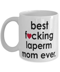 Funny Cat Mug B3st F-cking LaPerm Mom Ever Coffee Cup White