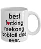 Funny Cat Mug B3st F-cking Mekong Bobtail Dad Ever Coffee Cup White