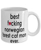 Funny Cat Mug B3st F-cking Norwegian Forest Cat Mom Ever Coffee Cup White