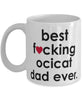 Funny Cat Mug B3st F-cking Ocicat Dad Ever Coffee Cup White