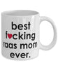 Funny Cat Mug B3st F-cking Raas Mom Ever Coffee Cup White