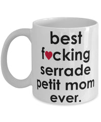 Funny Cat Mug B3st F-cking Serrade Petit Mom Ever Coffee Cup White