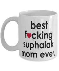 Funny Cat Mug B3st F-cking Suphalak Mom Ever Coffee Cup White