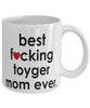 Funny Cat Mug B3st F-cking Toyger Mom Ever Coffee Cup White
