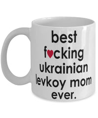 Funny Cat Mug B3st F-cking Ukrainian Levkoy Mom Ever Coffee Cup White