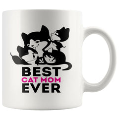 Funny Cat Mug Best Cat Mom Ever 11oz White Coffee Mugs