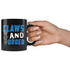 Funny Cat Mug Claws And Order 11oz Black Coffee Mugs