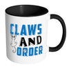 Funny Cat Mug Claws And Order White 11oz Accent Coffee Mugs